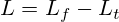 L=L_f-L_t