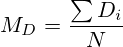 M_D=\frac{\sum{D_i}}{N}