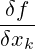 \frac{\delta f}{\delta x_k}