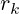 r_k