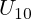 U_{10}