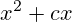 x^2+cx