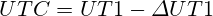 UTC=UT1-{\varDelta}UT1