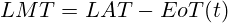 LMT=LAT-EoT(t)