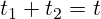 t_1+t_2=t