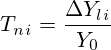 T_n_i=\frac{\Delta Y_l_i}{Y_0}