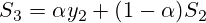 S_3 = \alpha y_2 + (1-\alpha)S_2