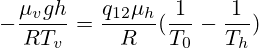 -\frac{\mu_v gh}{RT_v}=\frac{q_{12}\mu_h }{R}(\frac{1}{T_0}-\frac{1}{T_h})