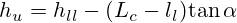 h_u=h_{ll}-(L_c-l_l){\tan{\alpha}}