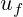 u_f