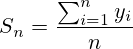 S_n=\frac{\sum_{i=1}^{n}y_i}{n}