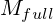 M_{full}