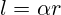 l = \alpha r
