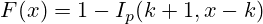 F(x)=1-I_p(k+1,x-k)