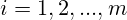 i = 1, 2, ...,m