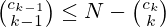 {\tbinom {c_{k-1}}{k-1}}\leq N - {\tbinom {c_{k}}{k}}