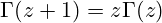 \Gamma(z+1)=z\Gamma(z)